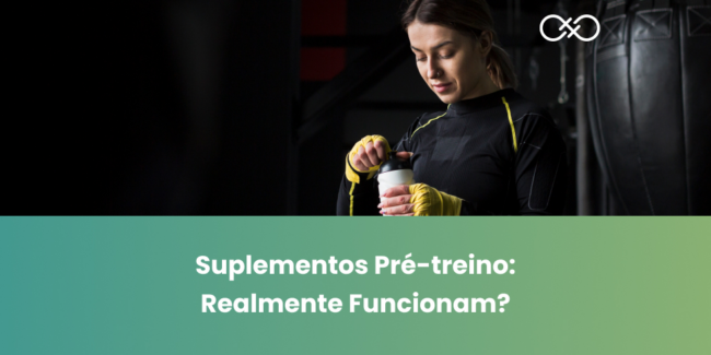 Suplementos Pré-treino: Realmente Funcionam? Suplementos Pré-treino: Realmente Funcionam?